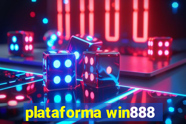 plataforma win888